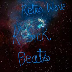 RETRO KSICK WAVE