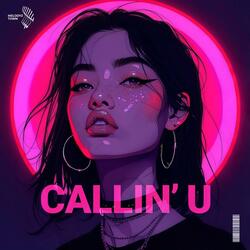 callin' u