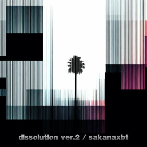 dissolution ver.2