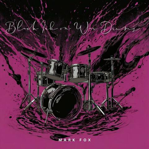 Black Ink on War Drums