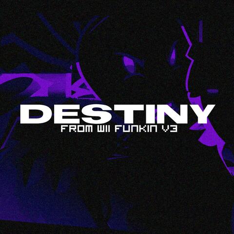 Destiny