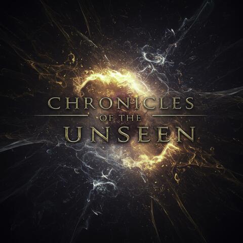 CHRONICLES OF THE UNSEEN