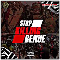 Stop Killing Benue