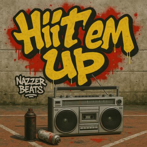Hit Em Up