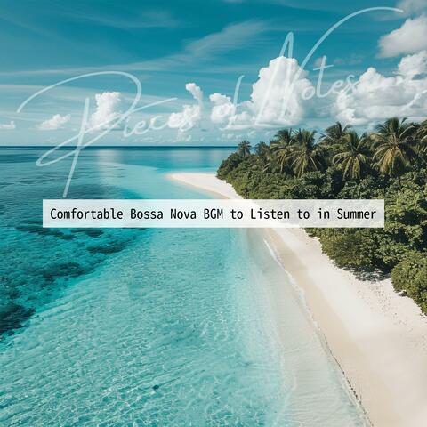 Comfortable Bossa Nova BGM to Listen to in Summer