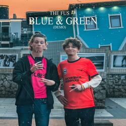 Blue And Green