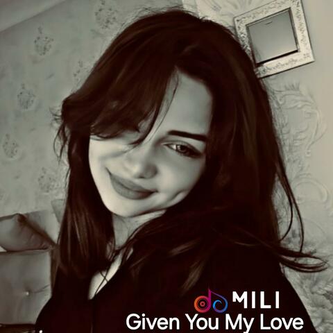Given You My Love