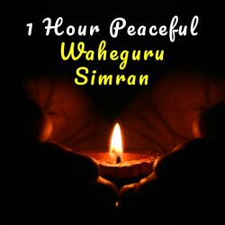 1 Hour Peaceful Waheguru Simran
