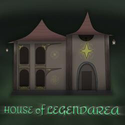 House of Legendarea
