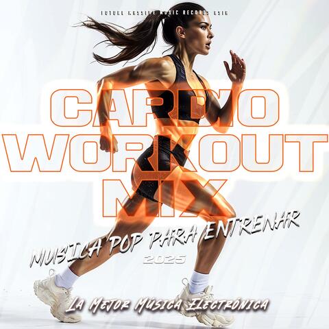 Cardio Workout Mix: Música Pop para Entrenar 2025
