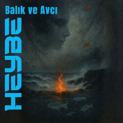 Balık ve Avcı