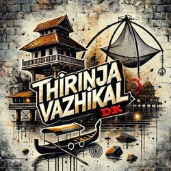 Thirinja Vazhikal