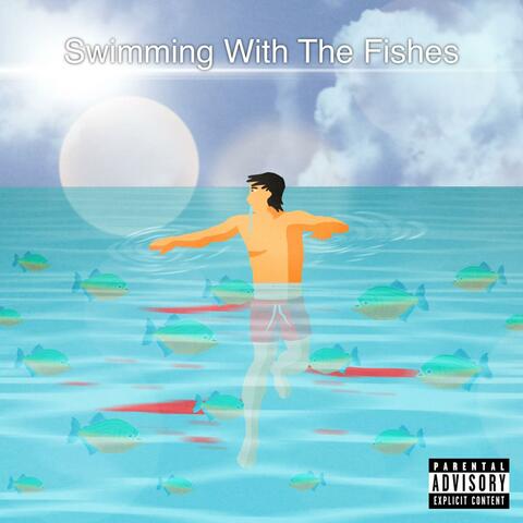 Swimming With The Fishes