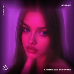 ZAHIDE DID IT BETTER