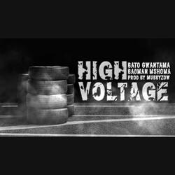 HIGH VOLTAGE (feat. Badman Mshoma)