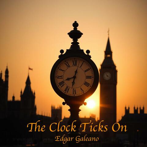 The Clock Ticks On