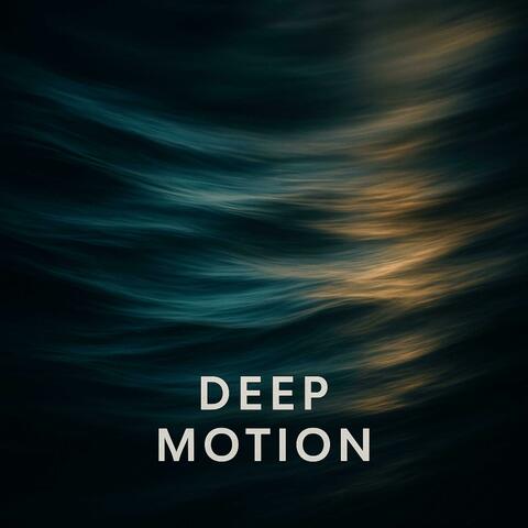 Deep Motion