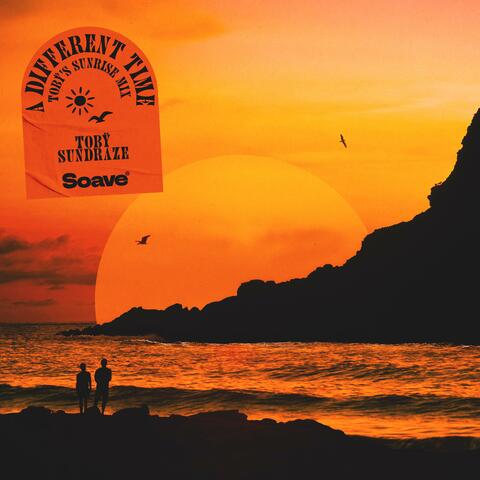 A Different Time (Tobÿ's Sunrise Mix)