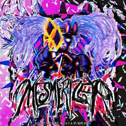 MESMERIZER (feat. 欲音ルコ& 夢ノ結唱 ROSE)