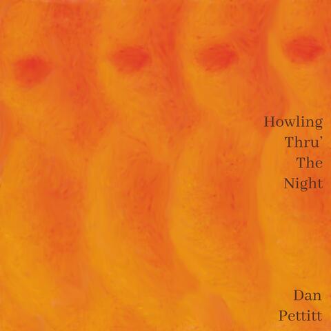 Howling Thru' the Night