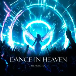 Dance In Heaven