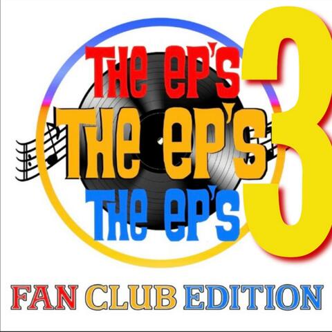 THE EP'S FAN CLUB EDITION 3