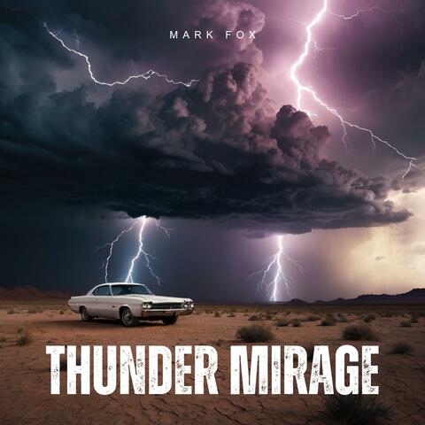 Thunder Mirage