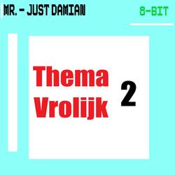 Thema Vrolijk 2 (8-Bit)