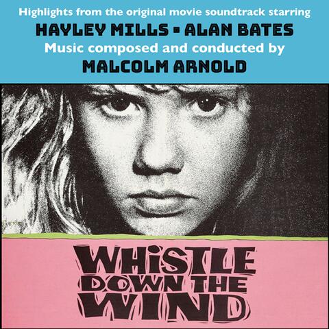 Whistle Down the Wind