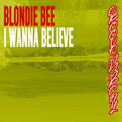 I Wanna Believe (Lorenzo Righini & Nu Ground Foundation Extrasensorial Dub Remix)