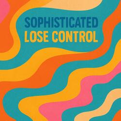 Lose control