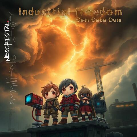 Industrial Freedom - Dum Daba Dum (with CindyCat)