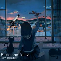 Bluestone Alley (Saw Remix)