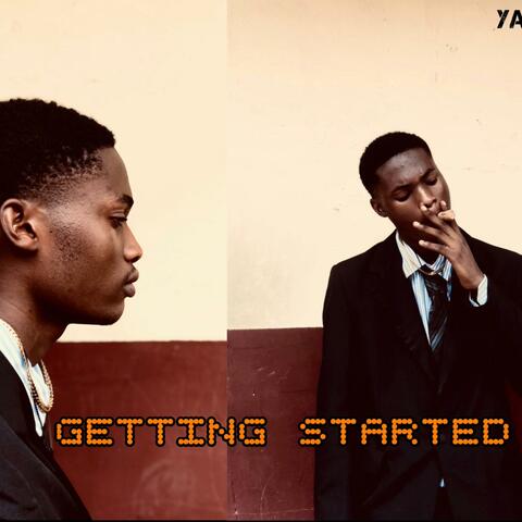 GETTING STARTED