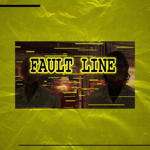 Fault Line