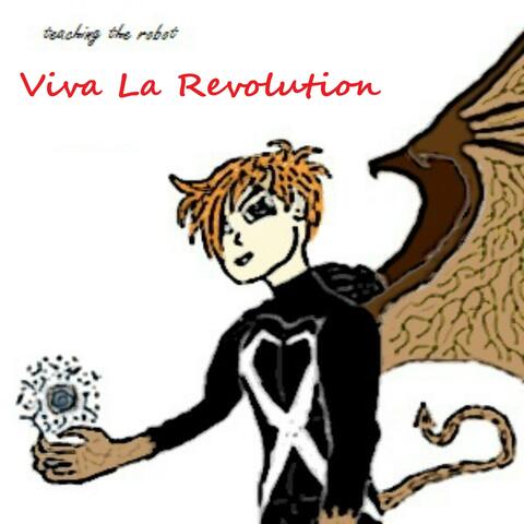 Viva La Revolution