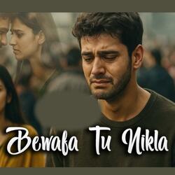 Bewafa Tu Nikla