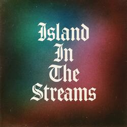 Island In The Streams