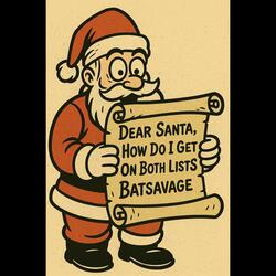 Dear Santa, How Do I Get On Both Lists?