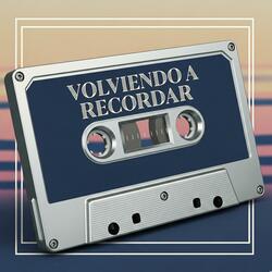 Volviendo a Recordar