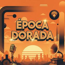 Época Dorada