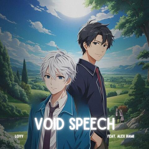 void speech (feat. Alex Rami)