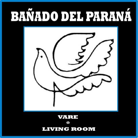 Bañado Del Paraná (with Vare)