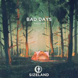 Bad Days