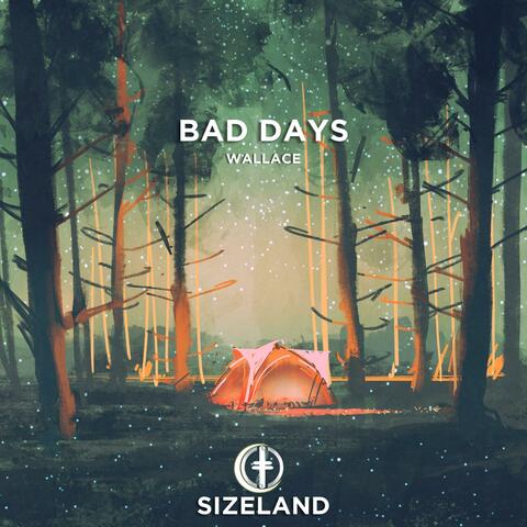 Bad Days