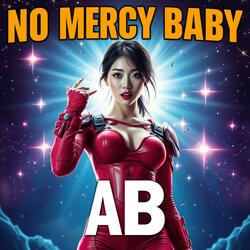 NO MERCY BABY II