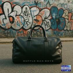 DUFFLE BAG BOYS