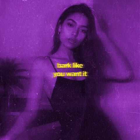 bark like you want it