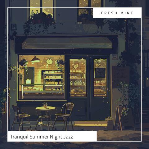 Tranquil Summer Night Jazz