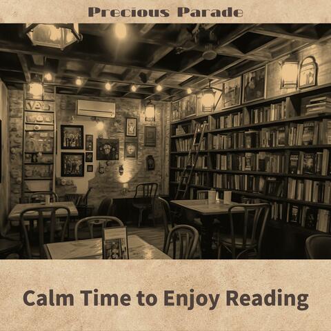 Calm Time to Enjoy Reading